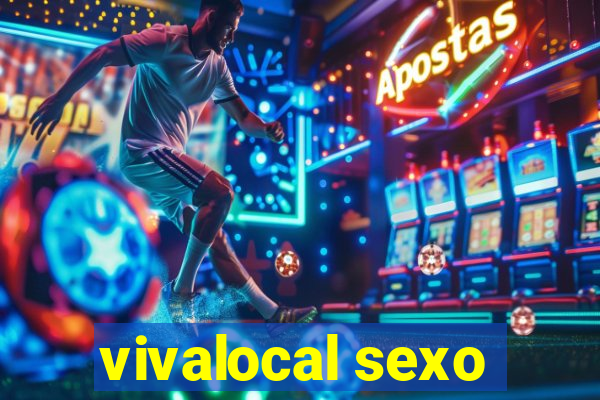 vivalocal sexo